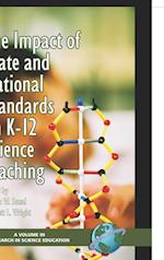 The Impact of State and National Stardards on K-12 Science Technology (Hc)