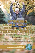 Optimizing Student Success in School with the Other Three RS