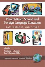 Project-Based Second and Foreign Language Education