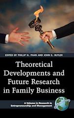 Theoretical Developments and Future Research in Family Business (Hc)