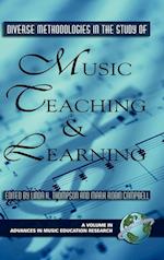 Diverse Methodologies in the Study of Music Teaching and Learning (Hc)