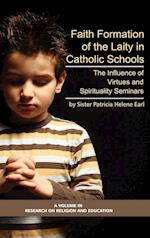 Faith Formation of the Laity in Catholic Schools