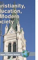 Christianity, Education and Modern Society (Hc)