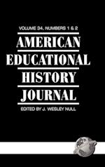 American Educational History Journal Volume 34 1&2 (Hc)