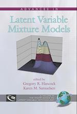 Advances in Latent Variable Mixture Models (PB)