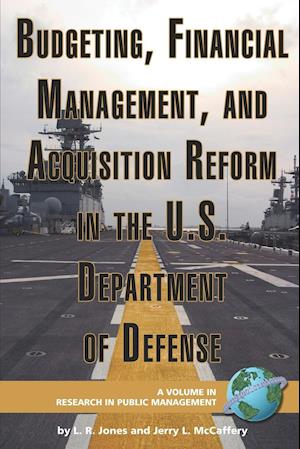 Budgeting, Financial Management, and Acquisition Reform in the U.S. Department of Defense (PB)