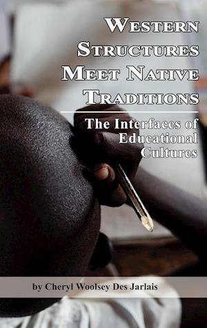 Western Structures Meet Native Traditions