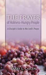 The Prayer of Holiness-Hungry People