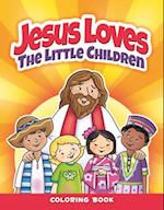 Jesus Loves the Little Chldren Coloring Book