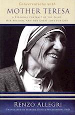 Conversations with Mother Teresa