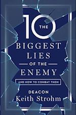 Ten Biggest Lies of the Enemy