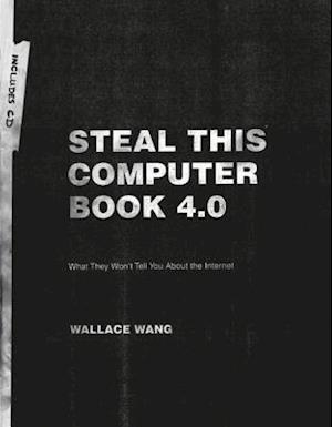 Steal This Computer Book 4.0