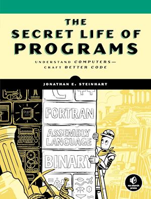 The Secret Life of Programs