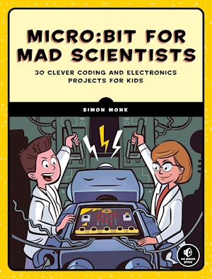 Micro:bit For Mad Scientists