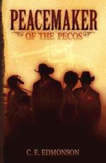 Peacemaker of the Pecos
