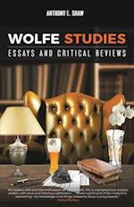 Wolfe Studies: Essays and Critical Reviews 