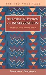 The Criminalization of Immigration: The Post 9 