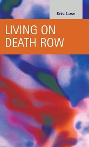 Living on Death Row