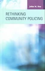 Rethinking Community Policing 