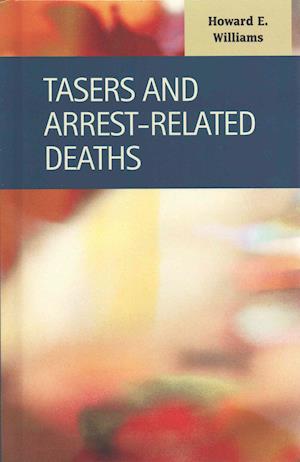 Tasers and Arrest-Related Deaths