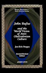 John Rufus and the world vision of anti-Chalcedonean culture