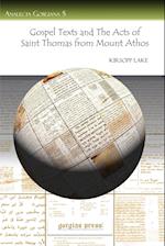 Gospel Texts and the Acts of Saint Thomas from Mount Athos