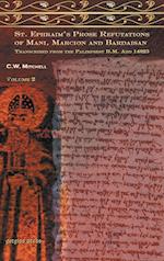 S. Ephraim's Prose Refutations of Mani, Marcion, and Bardaisan (vol 2)