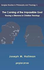 The Coming of the Impassible God: Tracing a Dilemma in Christian Theology