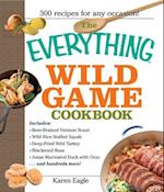 The Everything Wild Game Cookbook