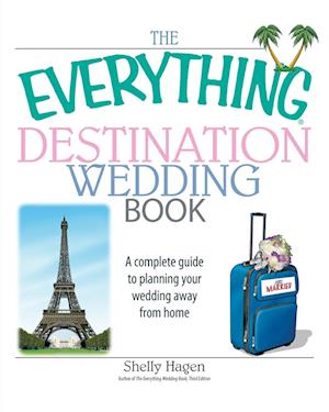 The Everything Destination Wedding Book