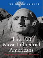 Britannica Guide the 100 Most Influential Americans