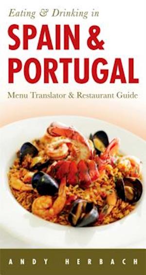 Eating & Drinking in Spain & Portugal, 1