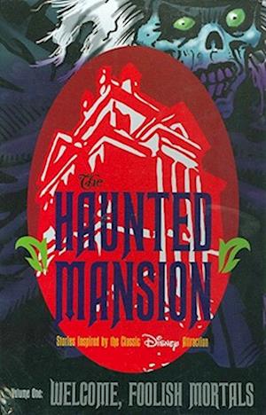 Haunted Mansion Volume 1