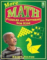 More Math Puzzles and Patterns for Kids 
