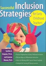 Successful Inclusion Strategies for Early Childhood Teachers