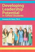 Developing Leadership Potential in Gifted Students
