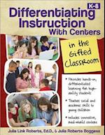 Differentiating Instruction with Centers in the Gifted Classroom