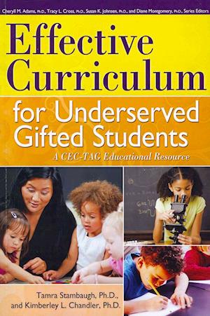 Effective Curriculum for Underserved Gifted Students