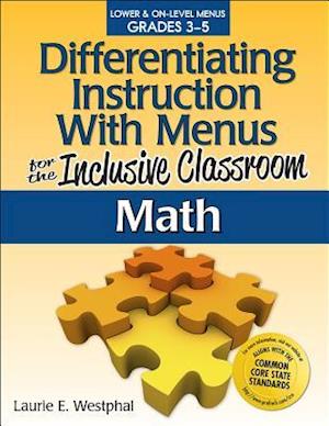 Differentiating Instruction With Menus for the Inclusive Classroom