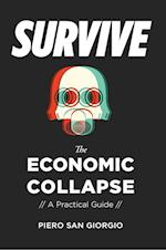 San Giorgio, P: Survive-The Economic Collapse
