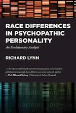 Race Differences in Psychopathic Personality: An Evolutionary Analysis 
