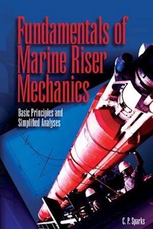 Fundamentals of Marine Riser Mechanics