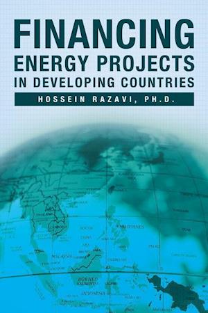 Razavi, H:  Financing Energy Projects in Developing Countrie