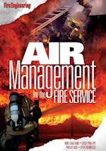Air Management for the Fire Service