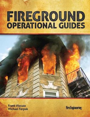 Frank Viscuso:  Fireground Operational Guides