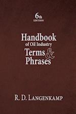 Handbook of Oil Industry Terms & Phrases