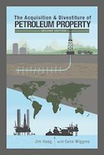 The Acquisition & Divestiture of Petroleum Property