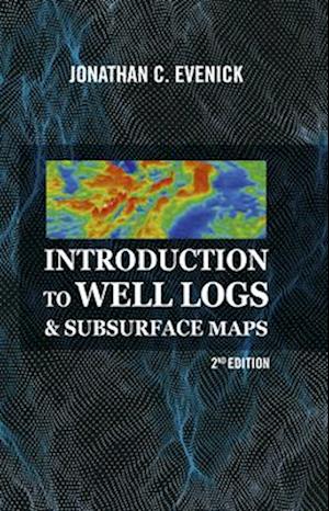 Evenick, J:  Introduction to Well Logs & Subsurface Maps