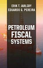 Petroleum Fiscal Systems