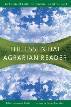 The Essential Agrarian Reader